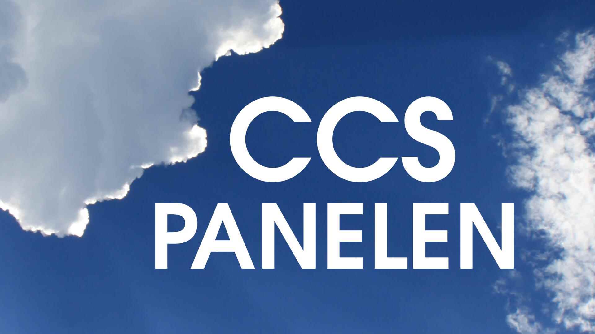 blå himmel med moln och texten CCS Panelen